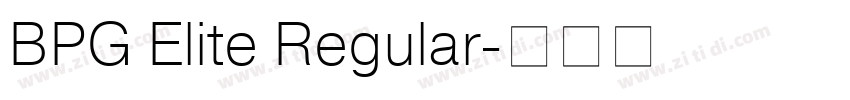 BPG Elite Regular字体转换